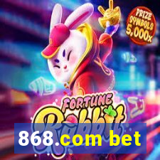 868.com bet